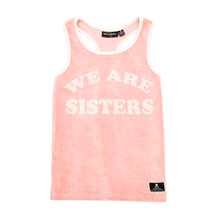 Load image into Gallery viewer, We Are Sisters - Singlet Top
